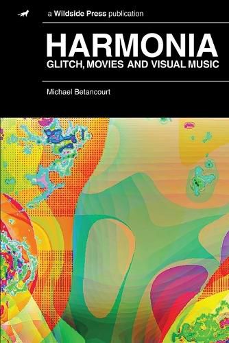 Cover image for Harmonia: Glitch, Movies and Visual Music