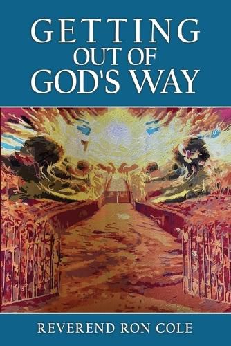 Cover image for Getting Out of God's Way