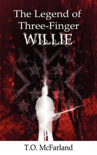 Cover image for The Legend of Three-Finger Willie