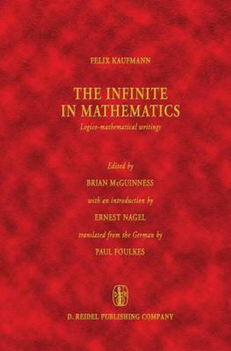 Cover image for The Infinite in Mathematics: Logico-mathematical writings