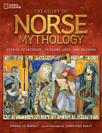 Cover image for Treasury of Norse Mythology: Stories of Intrigue, Trickery, Love, and Revenge