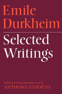 Cover image for Emile Durkheim: Selected Writings
