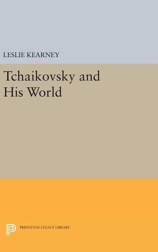 Cover image for Tchaikovsky and His World