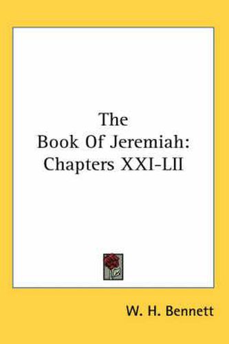 Cover image for The Book of Jeremiah: Chapters XXI-LII