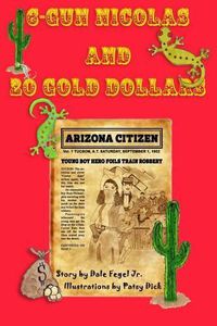 Cover image for 6-Gun Nicolas and 20 Gold Dollars