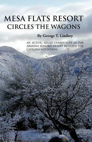 Cover image for Mesa Flats Resort Circles the Wagons