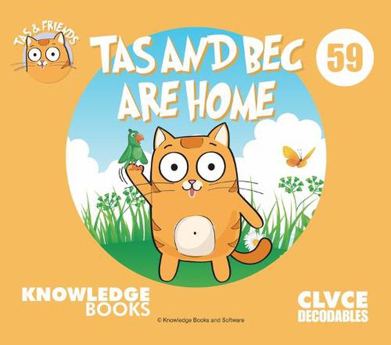 Tas and Bec Are Home: Book 59