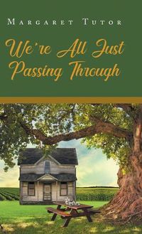 Cover image for We're All Just Passing Through