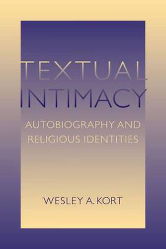 Cover image for Textual Intimacy: Autobiography and Religious Identities