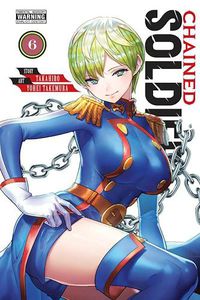 Cover image for Chained Soldier, Vol. 6