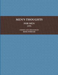 Cover image for MEN'S THOUGHTS FOR MEN (1899)