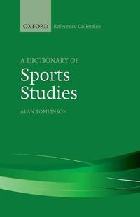 Cover image for A Dictionary of Sports Studies