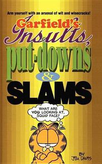 Cover image for Garfields Insults Put-Downs Slams