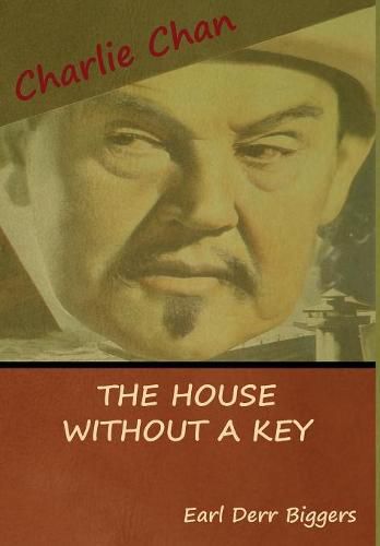 Cover image for The House without a Key (A Charlie Chan Mystery)