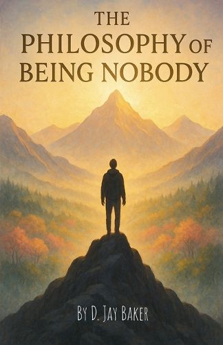 Cover image for The Philosophy of Being Nobody