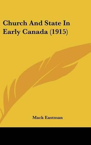 Cover image for Church and State in Early Canada (1915)