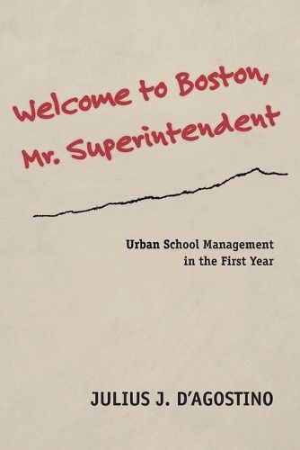 Welcome to Boston, Mr. Superintendent