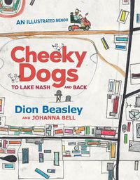 Cover image for Cheeky Dogs: To Lake Nash and Back