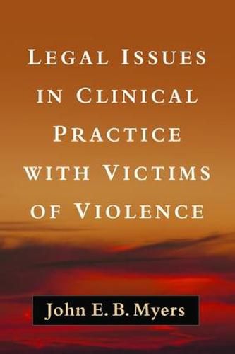 Cover image for Legal Issues in Clinical Practice with Victims of Violence