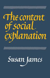 Cover image for The Content of Social Explanation