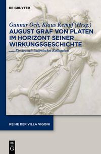 Cover image for August Graf von Platen im Horizont seiner Wirkungsgeschichte