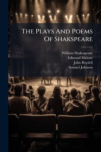 Cover image for The Plays And Poems Of Shakspeare