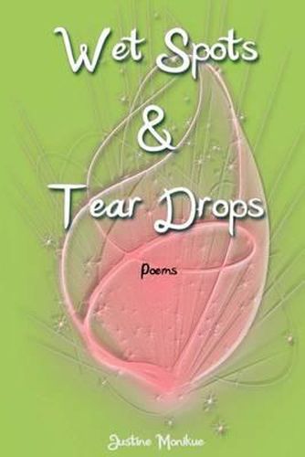 Cover image for Wet Spots & Tear Drops: Poems