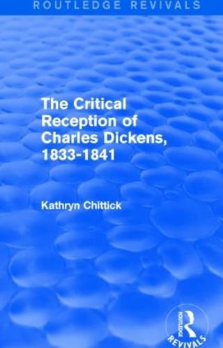 Cover image for The Critical Reception of Charles Dickens, 1833-1841