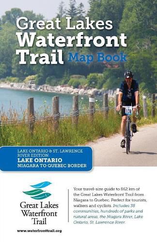 Cover image for Great Lakes Waterfront Trail Map Book: Lake Ontario and St. Lawrence River Edition