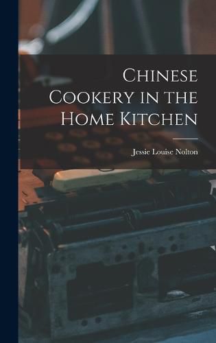 Cover image for Chinese Cookery in the Home Kitchen