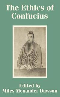 Cover image for The Ethics of Confucius