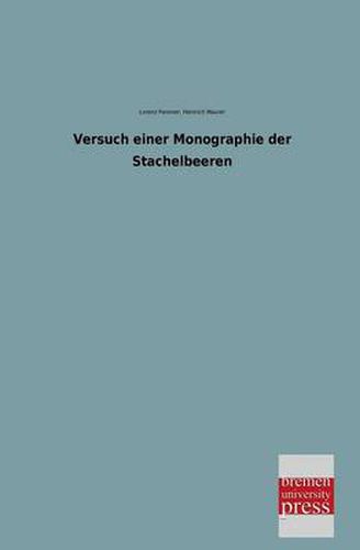 Cover image for Versuch Einer Monographie Der Stachelbeeren