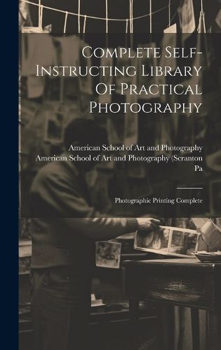 Cover image for Complete Self-instructing Library Of Practical Photography