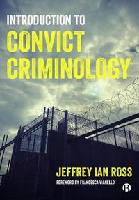 Cover image for Introduction to Convict Criminology