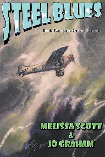 Cover image for Steel Blues - Book II of The Order of the Air