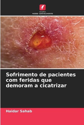 Cover image for Sofrimento de pacientes com feridas que demoram a cicatrizar