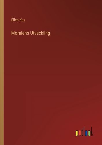 Cover image for Moralens Utveckling