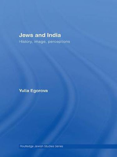 Cover image for Jews and India: Perceptions and Image