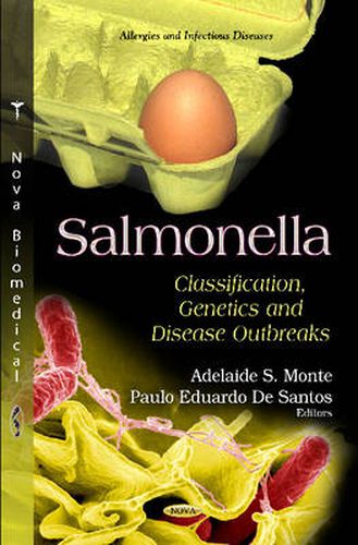 Cover image for Salmonella: Classification, Genetics & Disease Outbreaks