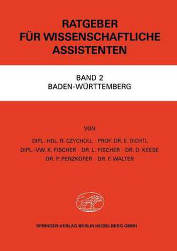 Ratgeber Fur Wissenschaftliche Assistenten: Band 2 Baden-Wurttemberg