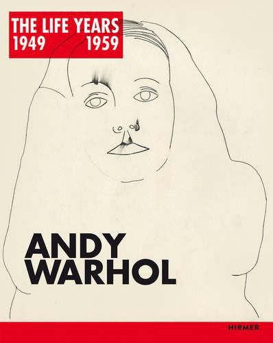 Cover image for Andy Warhol: The LIFE (R) Years 1949 - 1959