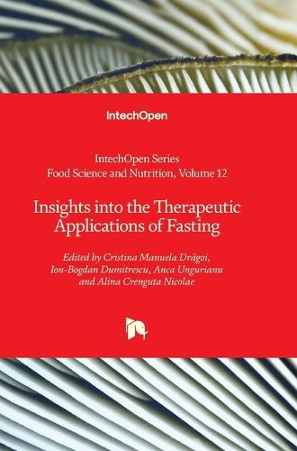 Cover image for Insights into the Therapeutic Applications of Fasting