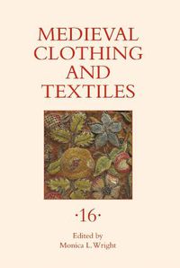 Cover image for Medieval Clothing and Textiles 16