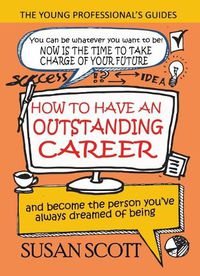 Cover image for How to Have an Outstanding Career: And Become the Person You've Always Dreamed of Being