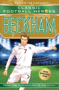 Cover image for Beckham (Classic Football Heroes - Limited International Edition)