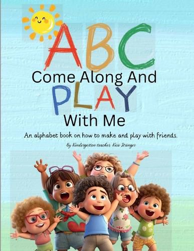 Cover image for ABC Come Along And Play With Me