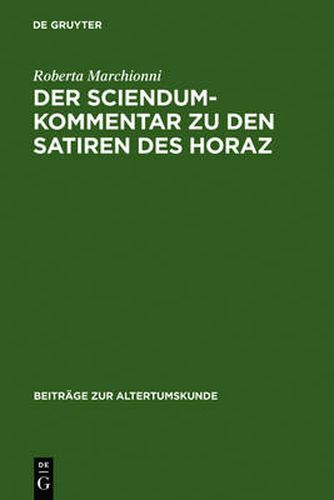 Der Sciendum-Kommentar Zu Den Satiren Des Horaz