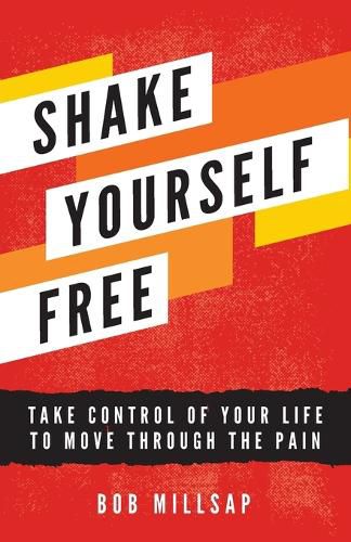 Cover image for Shake Yourself Free