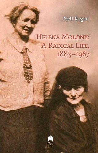 Cover image for Helena Molony: A Radical Life, 1883-1967