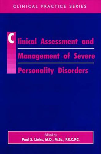 Cover image for Clinical Assessment and Management of Severe Personality Disorders